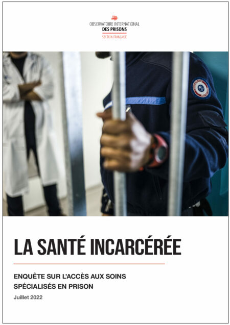 Rapport - La santé incarcérée