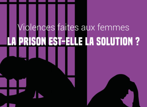 Violences faites aux femmes : la prison est-elle la solution ?