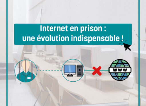 Conférences : Internet en prison, une évolution indispensable !