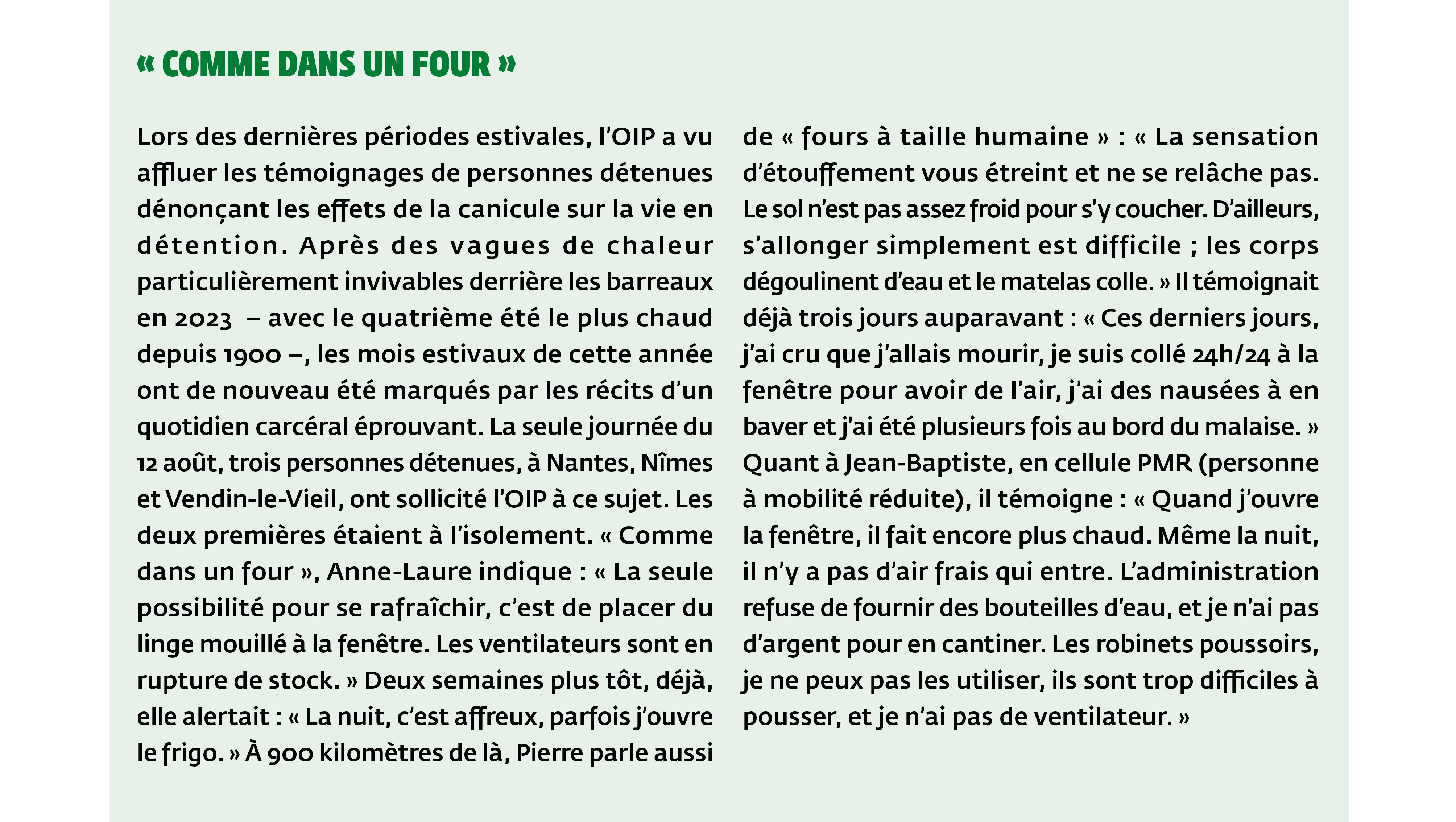 En périodes estivales, les personnes détenues se retrouvent en prison comme dans un four