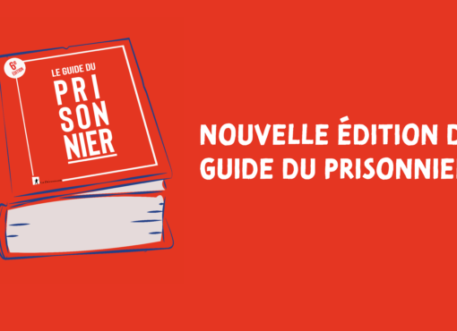 Parution de la nouvelle édition du Guide du prisonnier : un outil pour faire valoir ses droits et résister à l’arbitraire carcéral