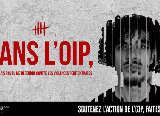 Sans l’OIP, je n’aurais pas pu me défendre contre les violences pénitentiaires
