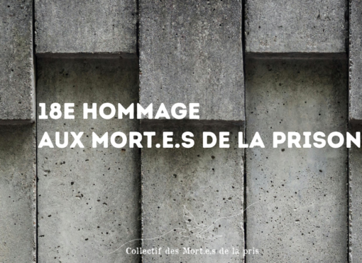 Dix-Huitième hommage aux mort•es de la prison